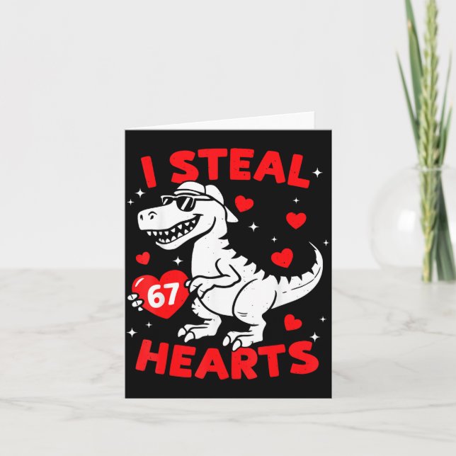 I Steal 67 Heart Dinosaur For Boys Girls Kids Vale Card (Front)