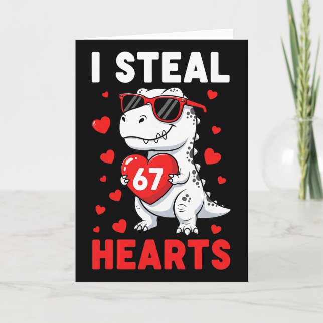 I Steal 67 Hearts Funny 67 Valentine Dinosaur Men  Card (Front)