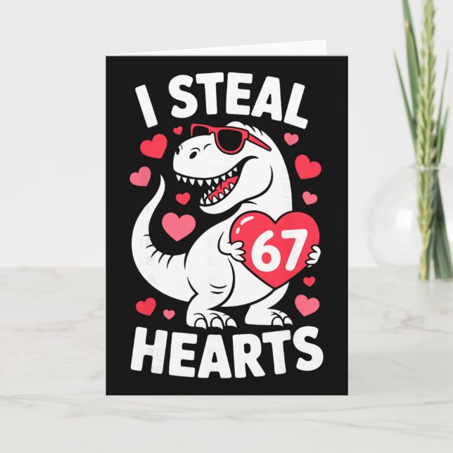 I Steal 67 Hearts Funny 67 Valentine Dinosaur Men  Card (Front)