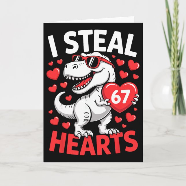 I Steal 67 Hearts Funny 67 Valentine Dinosaur Men  Card (Front)