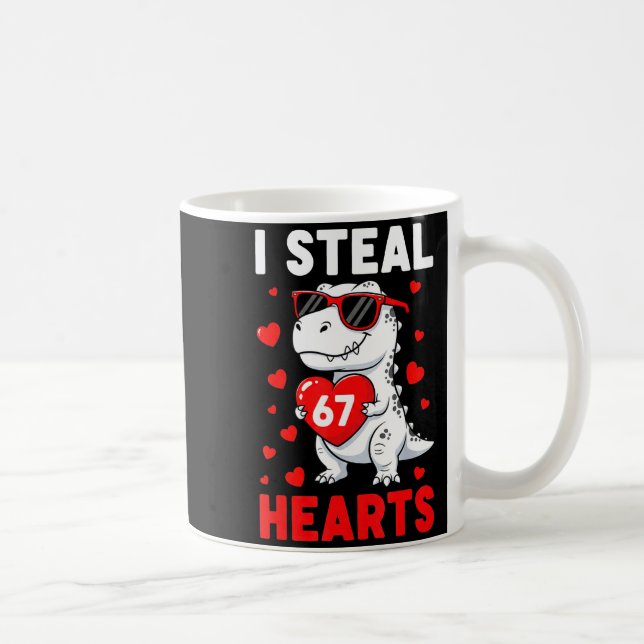 I Steal 67 Hearts Funny 67 Valentine Dinosaur Men  Coffee Mug (Right)