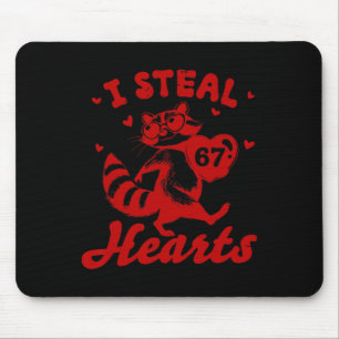 I Steal 67 Hearts Funny 67 Valentine Raccoon Men B Mouse Mat