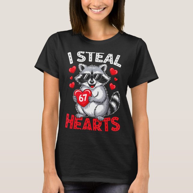 I Steal 67 Hearts Funny 67 Valentine Raccoon Men B T-Shirt (Front)
