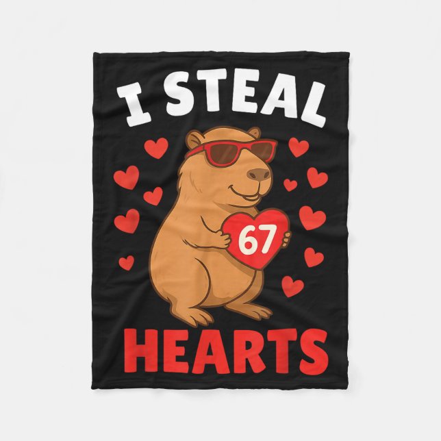 I Steal 67 Hearts Valentine’s Day 67 Meme 6 7 Capy Fleece Blanket (Front)