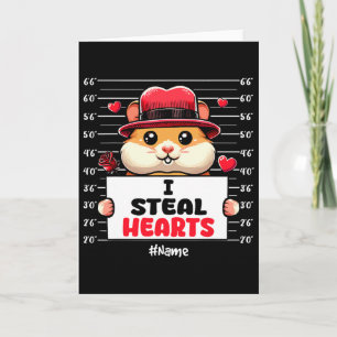 I Steal Cute Hearts Valentine's Day Hamster Owner  Card