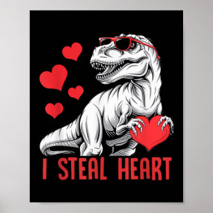 I Steal Heart T-rex Dinosaur Valentine Kids Boys Poster