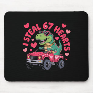 I Steal Hearts 67 T-rex Valentine’s Day Funny 6 7  Mouse Mat