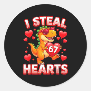 I Steal Hearts 67 Trex Kids Valentines Meme Six Se Classic Round Sticker