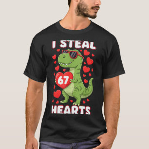 I Steal Hearts 67 Trex Kids Valentines Meme Six Se T-Shirt