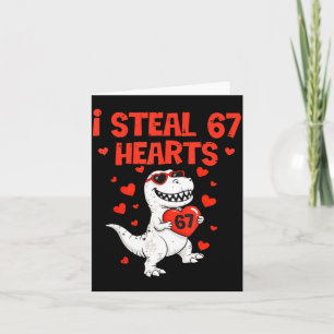 I Steal Hearts 67 Valentine’s Day 6 7 Meme Heart M Card