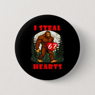 I Steal Hearts Bigfoot Funny Wild Animal Love 67 M 6 Cm Round Badge