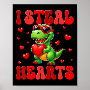 I Steal Hearts Cute Dinosaur Heart Valentine Toddl Poster