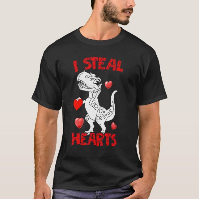 I Steal Hearts Cute Valentine's Day Dino  Rex 1 T-Shirt (Front)