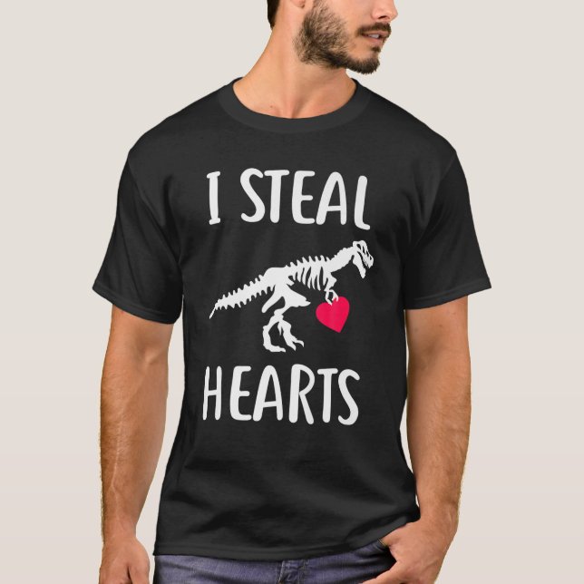 I Steal Hearts Dinosaur Lovers T Rex Valentines Da T-Shirt (Front)