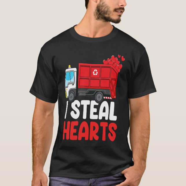 I Steal Hearts Garbage Truck Valentines Day  For F T-Shirt (Front)