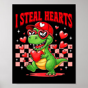 I Steal Hearts T-rex Dino By Boy Valentines Toddle Poster