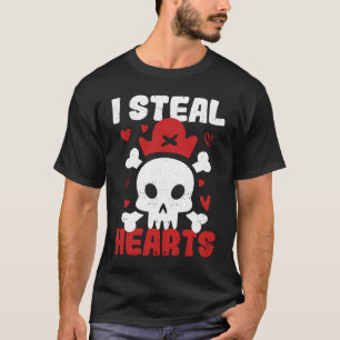 I Steal Hearts Valentine's Day Pirate Skull Crossb T-Shirt