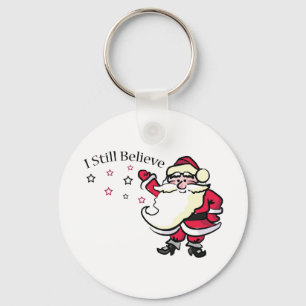 I Still Believe In Santa Key Ring
