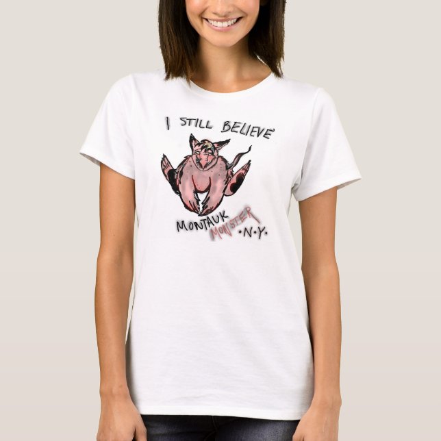 I Still Believe Montauk Monster Tee (Front)