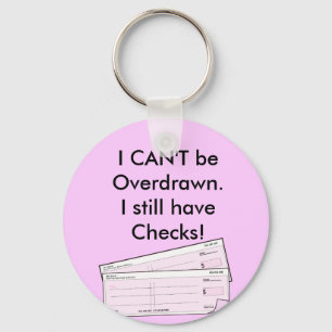 I Still Have Checks - American Version Key Ring