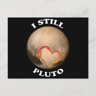 "I Still Love Pluto" Postcard