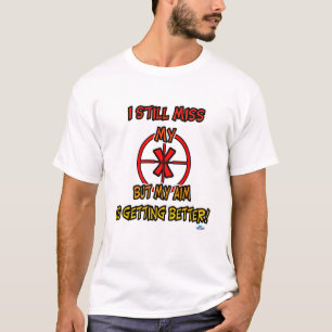 I Still Miss My X T-Shirt