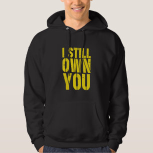 I Still Own You Match 1 High Og Pollen Hoodie