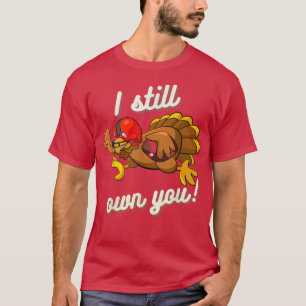 I Still Own You T-Shirt