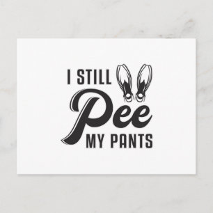 I Still Pee My Pants Scuba Diving Diver Ocean Dive Postcard