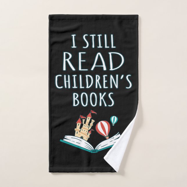 I Still Read Children's Books II Bath Towel Set (Hand Towel)