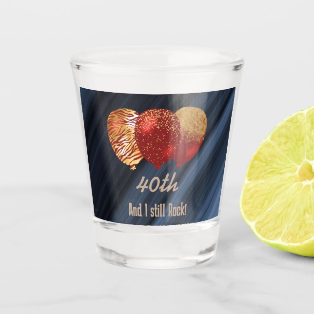 I Still Rock Gold Glitter Red Balloons Birthday Shot Glass (Front)