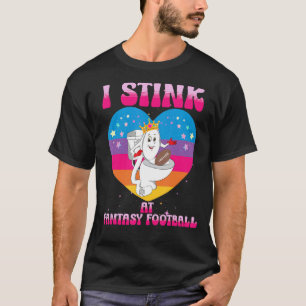 I Stink At Fantasy Football Toilet League Loser Fu T-Shirt