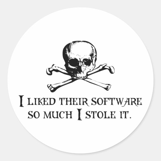 I Stole It Classic Round Sticker