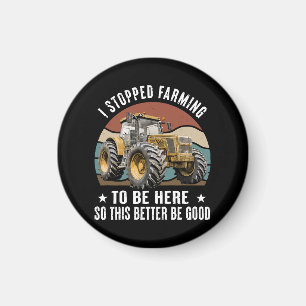 I Stopped Farming To Be Here So This Better Magnet