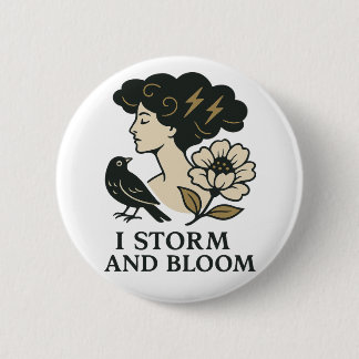 I Storm and Bloom Button