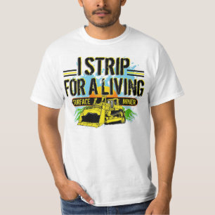 I STRIP FOR A LIVING T-Shirt