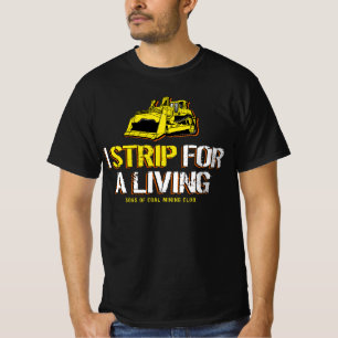 I STRIP FOR A LIVING T-Shirt