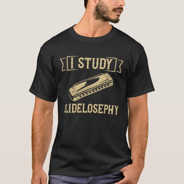 I study slidelosephy Harmonica Player French Harp T-Shirt (Front)