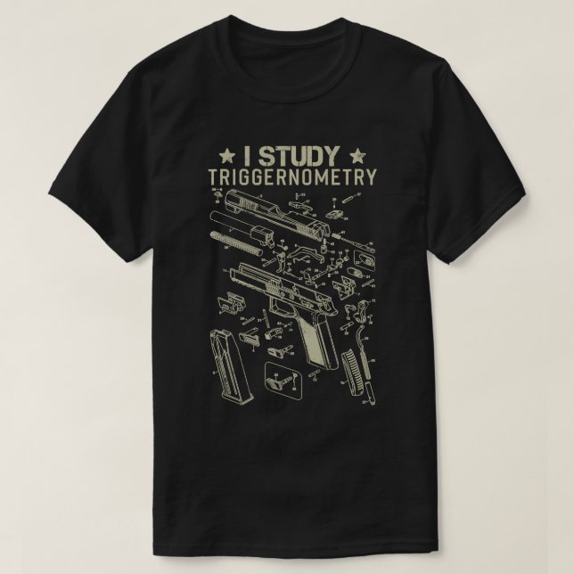 I Study Triggernometry Gun Second Amendment USA Fl T-Shirt (Design Front)
