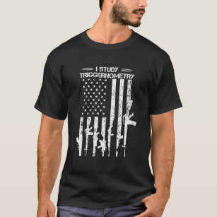 I Study Triggernometry Usa Flag Pro Gun Guns Desig T-Shirt