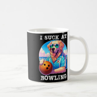 I Suck At Bowling Funny Joke Byll Bowler Quote Pla Coffee Mug