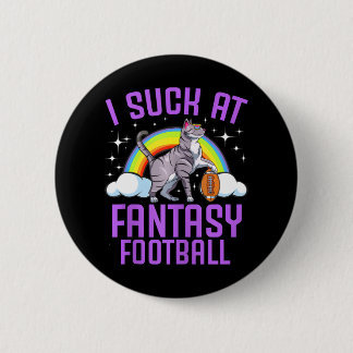 I Suck At Fantasy Football Cat Rainbow Kitten 6 Cm Round Badge