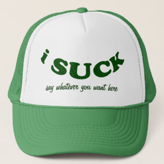 i suck  Hat