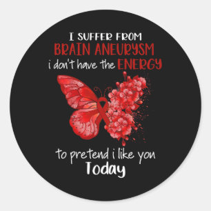 I Suffer From Brain Aneurysm Awareness Butterfly B Classic Round Sticker