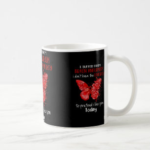 I Suffer From Brain Aneurysm Awareness Butterfly B Coffee Mug