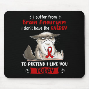 I Suffer From Brain Aneurysm Awareness Fun Cat Mouse Mat