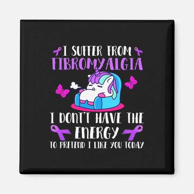 I Suffer From Fibromyalgia - May Wear Fibromyalgia Magnet (Front)