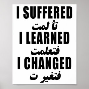 I Suffered I Learned I Changed Sticker Poster