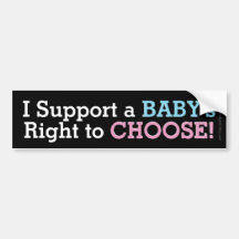 I Support a Baby's Right Pro-Life Bumper Sticker