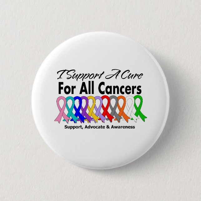 I Support A Cure For All Cancers 6 Cm Round Badge (Front)